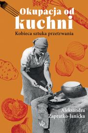 Okładka książki Okupacja od kuchni