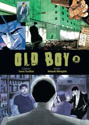 Old Boy. Tom 2. Autor: Garon Tsuchiya, Nobuaki Minegishi. Dadada.pl Okładka książki Old Boy. Tom 2