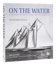On the water A Century of Iconic Maritime Photography. Autor: Voulgaris Nick. Dadada.pl Okładka książki On the water A Century of Iconic Maritime Photography