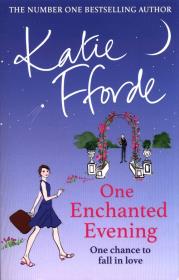 One Enchanted Evening. Autor: Fforde Katie. Dadada.pl Okładka książki One Enchanted Evening