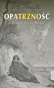 Okładka książki Opatrzność. Zawierz życie Bogu!