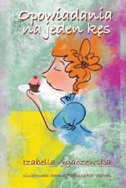 Okładka książki Opowiadania na jeden kęs