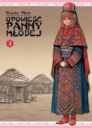 Opowieść Panny Młodej. Tom 3. Autor: Kaoru Mori. Dadada.pl Okładka książki Opowieść Panny Młodej. Tom 3