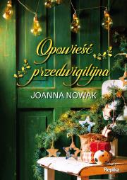 Opowieść przedwigilijna. Autor: Joanna Nowak, Magdalena Kawka. Dadada.pl Okładka książki Opowieść przedwigilijna