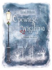 Opowieść wigilijna. Autor: Charles Dickens. Dadada.pl Okładka książki Opowieść wigilijna