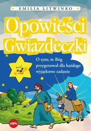 Opowieści Gwiazdeczki. Autor: Emilia Litwinko. Dadada.pl Okładka książki Opowieści Gwiazdeczki