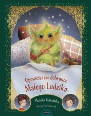 Okładka książki Opowieści na dobranoc Małego Ludzika