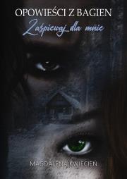 Opowieści z Bagien. Autor: Kwiecień Magdalena. Dadada.pl Okładka książki Opowieści z Bagien