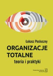 Okładka książki Organizacje totalne
