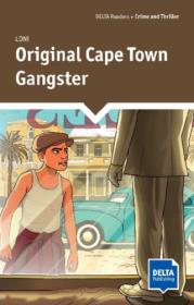 Original Cape Town Gangster. Autor: Loni. Dadada.pl Okładka książki Original Cape Town Gangster
