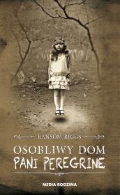 Okładka książki Osobliwy dom pani Peregrine