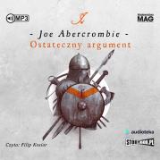 Ostateczny argument - Audiobook. Autor: Abercrombie Joe. Dadada.pl Okładka książki Ostateczny argument - Audiobook