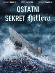 Ostatni sekret Hitlera. Autor: Mariolle Mathieu, Fabio Piacentini. Dadada.pl Okładka książki Ostatni sekret Hitlera