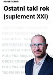 Ostatni taki rok (suplement XXI). Autor: Paweł Skutecki. Dadada.pl Okładka książki Ostatni taki rok (suplement XXI)
