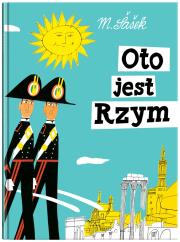 Oto jest Rzym wyd. 2024. Autor: Miroslav Šašek. Dadada.pl Okładka książki Oto jest Rzym wyd. 2024