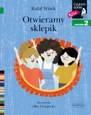 Otwieramy sklepik Czytam sobie Poziom 2. Autor: Rafał Witek, Olka Grzegorka. Dadada.pl Okładka książki Otwieramy sklepik Czytam sobie Poziom 2