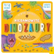Okładka książki Otwórz okienko. Niesamowite dinozaury
