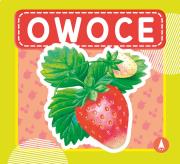 Owoce. Autor: WYDAWNICTWO SKRZAT. Dadada.pl Okładka książki Owoce
