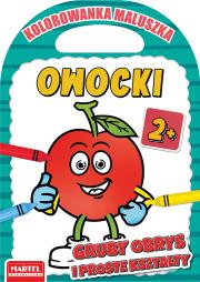 Owocki. Kolorowanka maluszka. Autor: HUBERT WŁODARCZYK. Dadada.pl Okładka książki Owocki. Kolorowanka maluszka