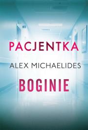 Pakiet Boginie / Pacjentka. Autor: Alex Michaelides. Dadada.pl Okładka książki Pakiet Boginie / Pacjentka