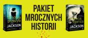 Pakiet mrocznych historii (Kłamca..., Ta, która przeżyła). Autor: Jackson Lisa. Dadada.pl Okładka książki Pakiet mrocznych historii (Kłamca..., Ta, która przeżyła)