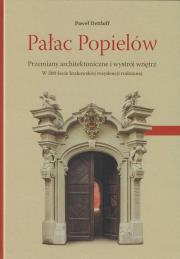 Okładka książki Pałac Popielów Przemiany architektoniczne i wystrój wnętrz