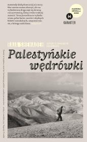 Palestyńskie wędrówki wyd. 4. Autor: Shehadeh Raja. Dadada.pl Okładka książki Palestyńskie wędrówki wyd. 4