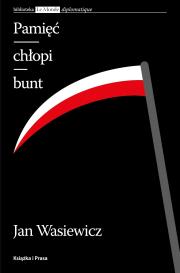 Okładka książki Pamięć Chłopi Bunt
