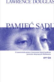 Pamięć sądu. Autor: Lawrence Douglas. Dadada.pl Okładka książki Pamięć sądu
