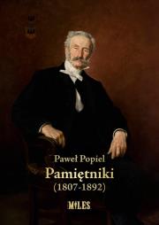 Pamiętniki (1807-1892). Autor: Popiel Paweł. Dadada.pl Okładka książki Pamiętniki (1807-1892)