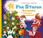 Pan Stópka, Gwiazdka i nietypowy bałwan. Autor: Zychla Katarzyna. Dadada.pl Okładka książki Pan Stópka, Gwiazdka i nietypowy bałwan
