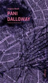 Pani Dalloway. Autor: Woolf Virginia. Dadada.pl Okładka książki Pani Dalloway