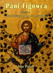 Pani Figowca część 1. Autor: Abo Polak. Dadada.pl Okładka książki Pani Figowca część 1