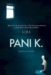 Pani K.. Autor: Knopik Marta. Dadada.pl Okładka książki Pani K.