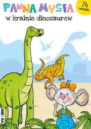Okładka książki Panna Mysia w krainie dinozaurów. Panna Mysia