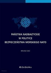 Okładka książki Państwa nadbałtyckie w polityce bezpieczeństwa..