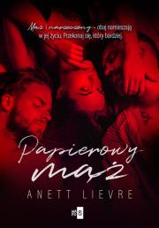 Papierowy mąż. Autor: Anett Lievre. Dadada.pl Okładka książki Papierowy mąż