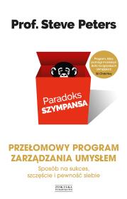 Okładka książki Paradoks szympansa. Sposób na sukces, szczęście i pewność siebie. Przełomowy program zarządzania umysłem/OM/