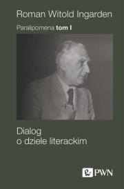 Paralipomena Tom 1. Autor: Ingarden Roman Witold. Dadada.pl Okładka książki Paralipomena Tom 1