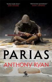 Parias.. Autor: Anthony Ryan. Dadada.pl Okładka książki Parias.