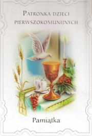 Patronka dzieci pierwszokomunijnych, Pamiątka. Autor: Mary Fabyan Windeatt. Dadada.pl Okładka książki Patronka dzieci pierwszokomunijnych, Pamiątka