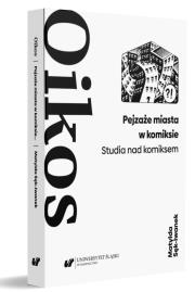 Okładka książki Pejzaże miasta w komiksie. Studia nad komiksem