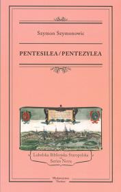 Pentesilea/Pentezylea. Autor: Szymonowic Szymon. Dadada.pl Okładka książki Pentesilea/Pentezylea