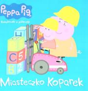 Peppa Pig. Miasteczko koparek. Autor:   Praca zbiorowa. Dadada.pl Okładka książki Peppa Pig. Miasteczko koparek