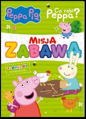 Peppa pig. Misja zabawa cz.2. Autor:   Praca zbiorowa. Dadada.pl Okładka książki Peppa pig. Misja zabawa cz.2