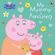 Opakowanie Peppa Pig: My Mummy is Amazing