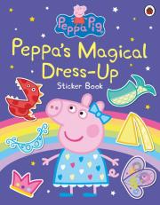 Okładka książki Peppa Pig: Peppa’s Magical Dress-Up Sticker Book
