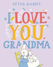 Okładka książki Peter Rabbit I Love You Grandma