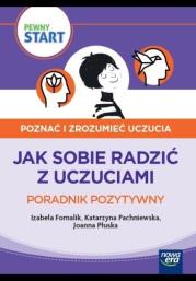 Pewny start.Poznać i zrozumieć uczucia.Poradnik.... Autor: Izabela Fornalik, Pachniewska Katarzyna, Płuska K. Dadada.pl Okładka książki Pewny start.Poznać i zrozumieć uczucia.Poradnik...