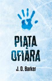 Piąta ofiara DL. Autor: Barker J.D.. Dadada.pl Okładka książki Piąta ofiara DL